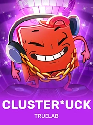 Cluster*Uck